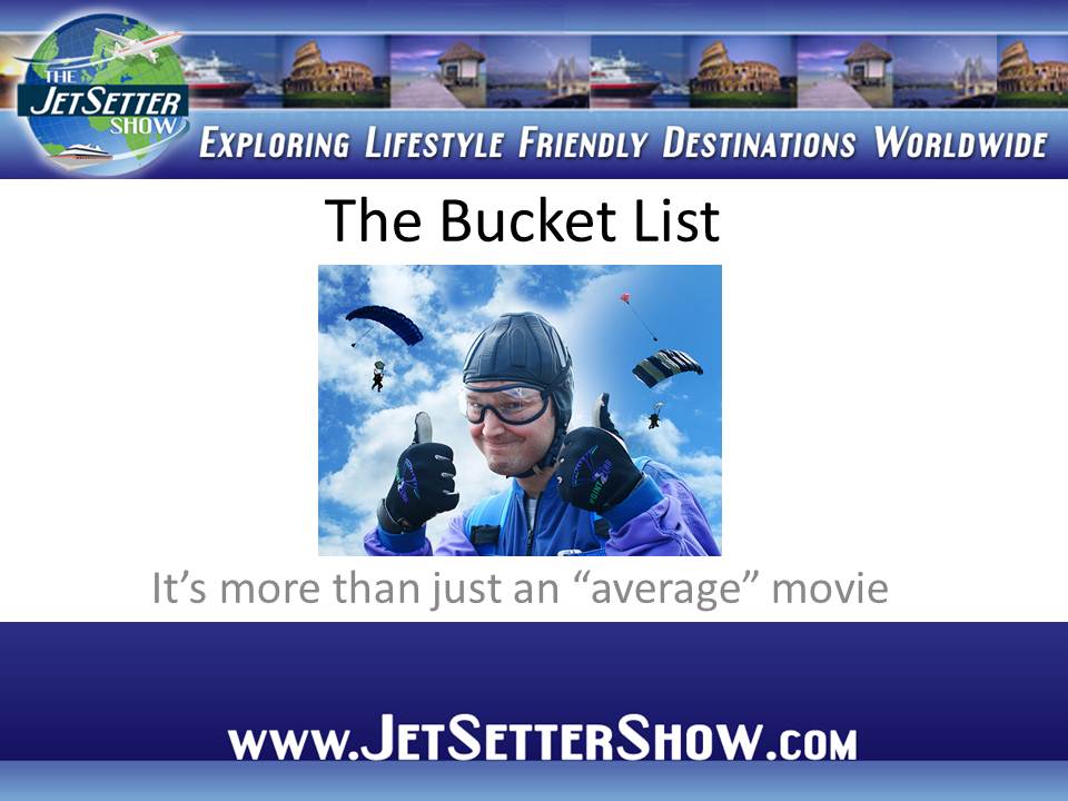 Grab a Pencil – It’s Bucket List Time