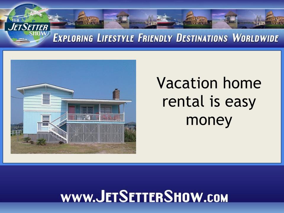Making Money with a Vacation Home