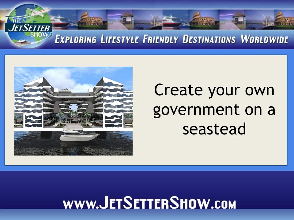 Seasteading: The Ultimate Island Move