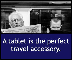 Travel with Your Tablet